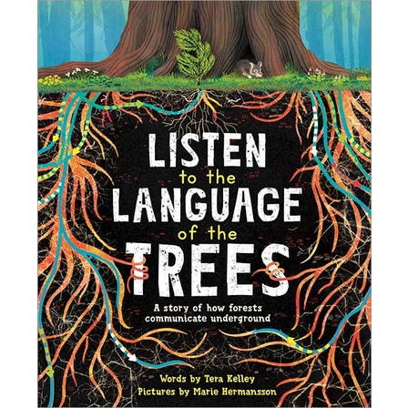 Listen to the Language of the Trees