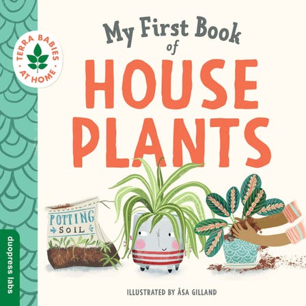 My First Book of House Plants | Board Book