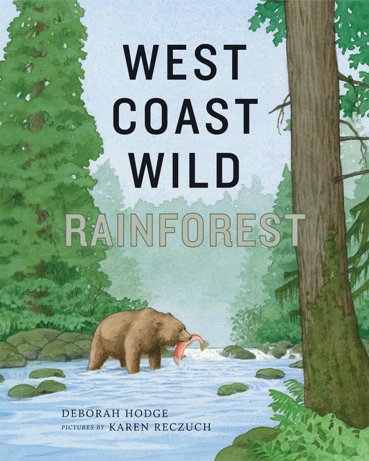 West Coast Wild: Rainforest